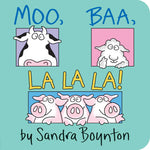Moo, Baa, La La La! by Boynton, Sandra 9780671449018