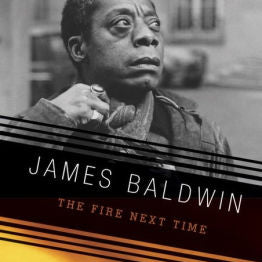 THE FIRE NEXT TIME by BALDWIN. JAMES 9780679744726