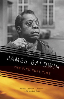 THE FIRE NEXT TIME by BALDWIN. JAMES 9780679744726