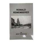 Ronald Remembered by Bogachus. Marcy 20 9780692011355