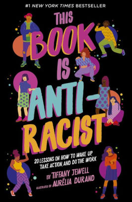This Book Is Anti-Racist by Jewell. Tiffany 9780711245211
