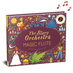 The Story Orchestra: The Magic Flute: Press To Hear Mozart's Music by Tickle 9780711260139