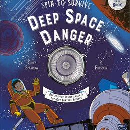 Spin To Survive: Deep Space Danger by Sparrow. Giles; Fresson. Ruby 20 9780711287778_1a097101-c68d-47ef-9a71-ceb3102a5b0b
