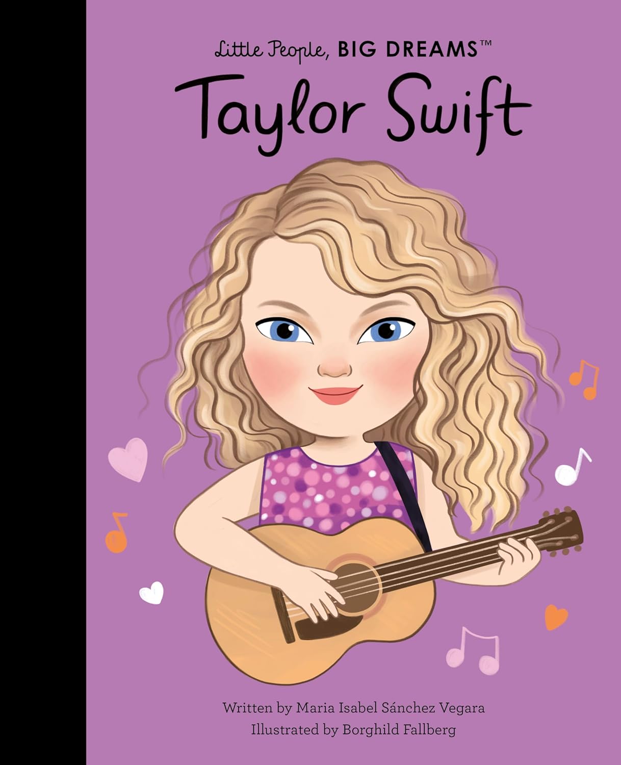 Taylor Swift (Little People, Big Dreams) by Vegara. Maria Isabel Sanchez; Fallbe 9780711295094