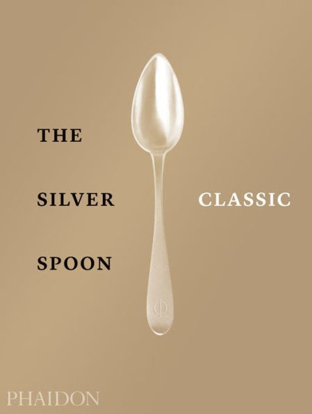 The Silver Spoon Classic by Cookbook 9780714879345