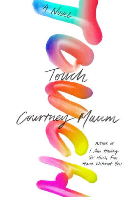 Touch Maum. Courtney 9780735212121