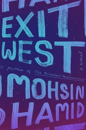 Exit West by Hamid. Mohsin 9780735212176
