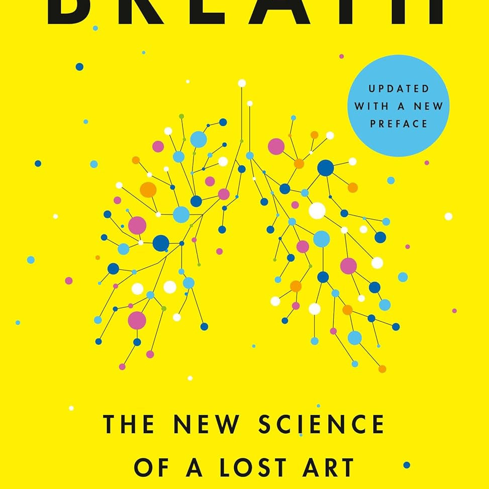 Breath: The New Science Of A Lost Art by Nestor. James 20 9780735213623