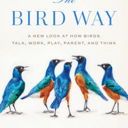 The Bird Way by Ackerman. Jennifer 9780735223035