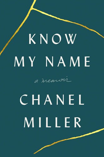 Know My Name: A Memoir by Miller, Chanel 9780735223707