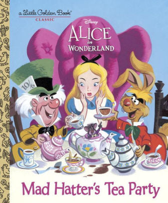 Mad Hatter's Tea Party (Disney 9780736436274_738bfed0-cfe0-44f0-abf4-e42a224023f5