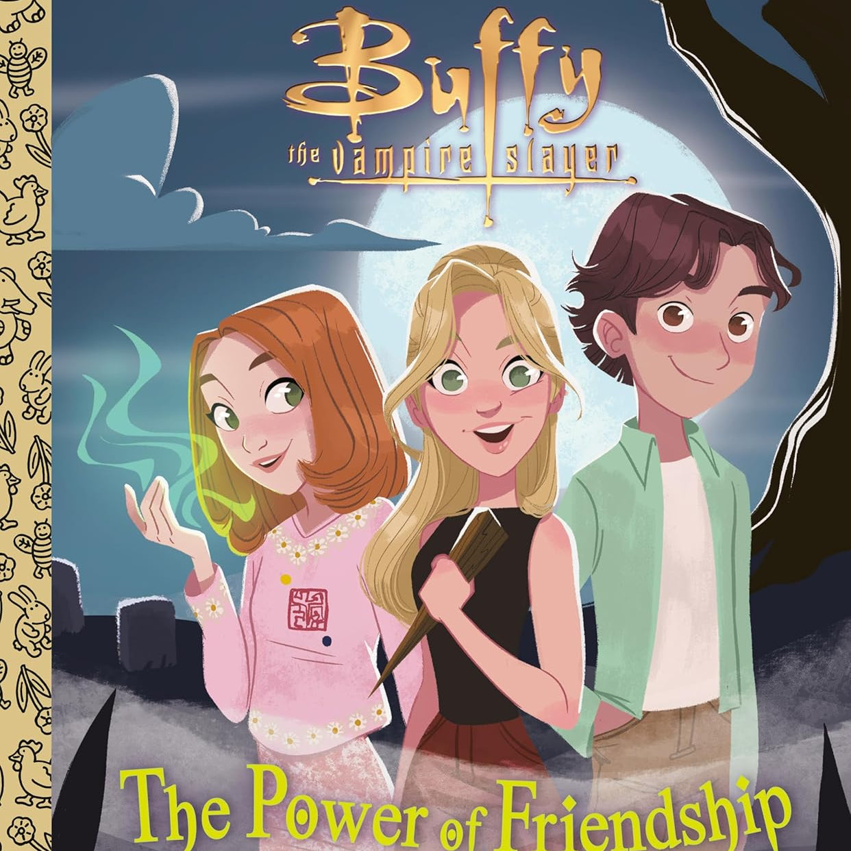 The Power Of Friendship (Buffy The Vampire Slayer) by MuRPhy. Virginia 9780736444705