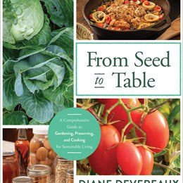 From Seed To Table A Guide For Sustainable Living By Devereaux. Diane by Paper 20 9780736989091