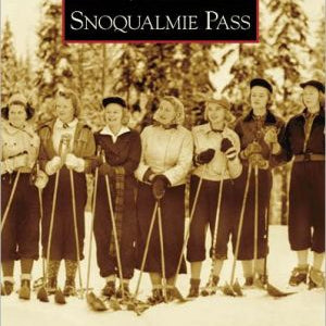 Snoqualmie Pass by Kinnick. John 9780738548098