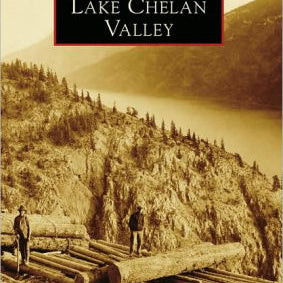 Lake Chelan Valley by Gregg. Kristen 9780738570662
