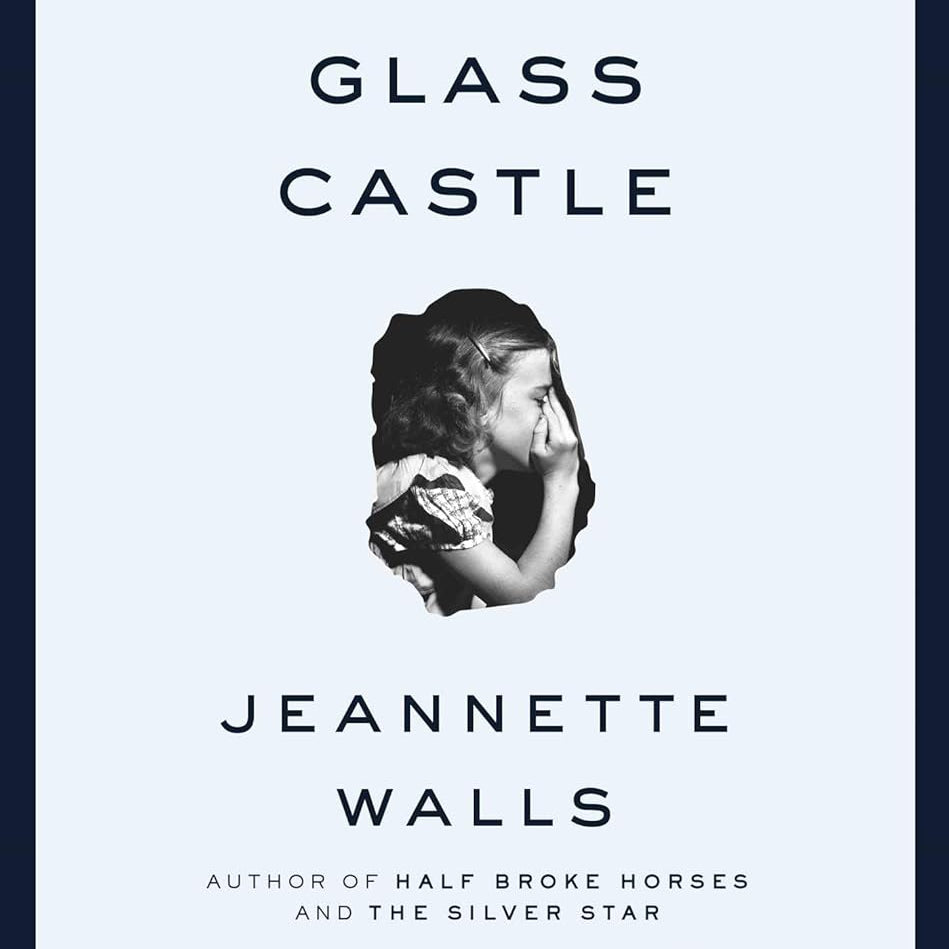 The Glass Castle A Memoir by Walls. Jeannette 9780743247542