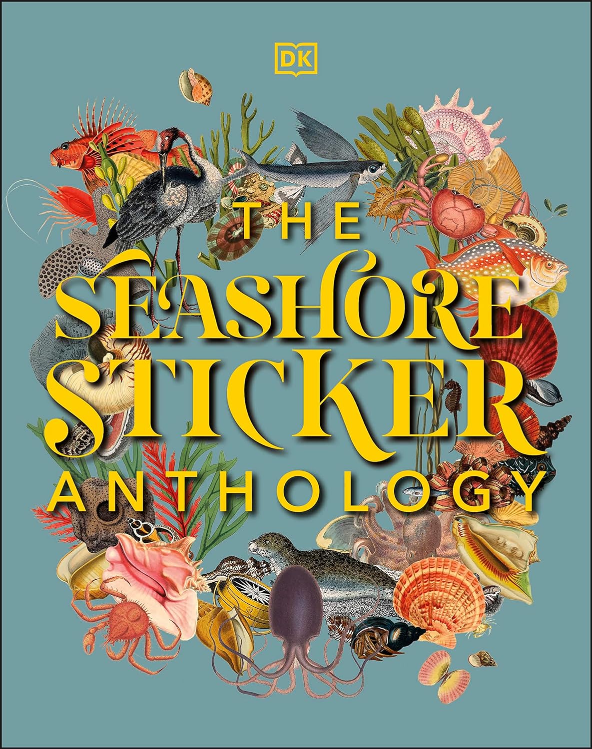 The Seashore Sticker Anthology: With More Than 1000 Vintage Stickers by Dk 9780744051346