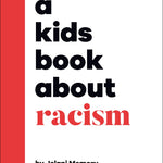 A Kids Book About Racism by Memory. Jelani 20 9780744085679