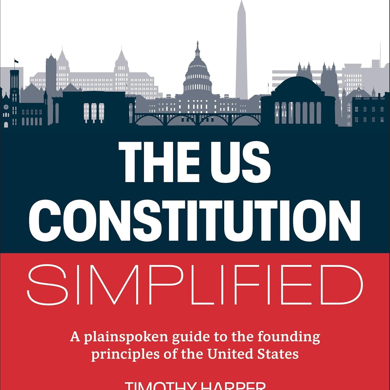 The U.S. Constitution Simplified by HaRPer. Timothy 9780744092516