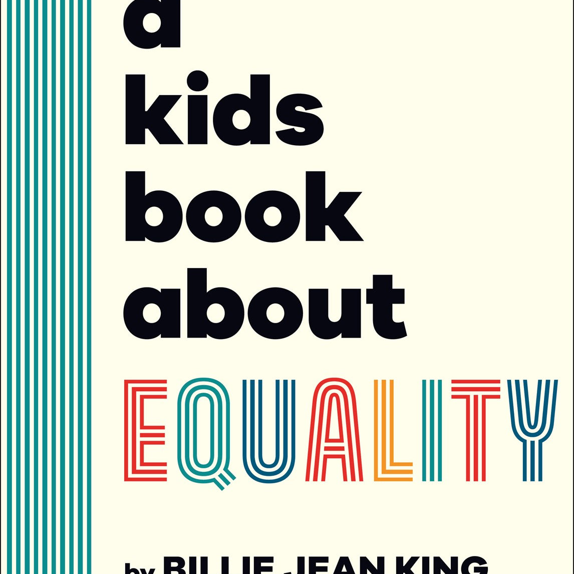 A Kids Book About Equality by King. Billie Jean 20 9780744094633