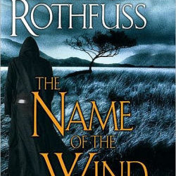 The Name Of The Wind by Rothfuss. Patrick 9780756404741