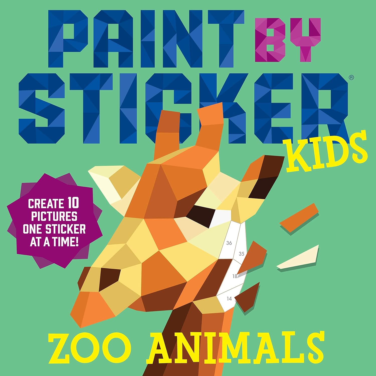 Paint By Sticker Kids: Zoo Animals by Workman 9780761189602