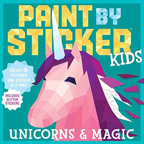 Paint By Sticker Kids: Unicorns & Magic -Workman Publishing 9780761193647