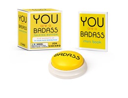 You Are A Badass Talking Button by RP Minis 9780762460083