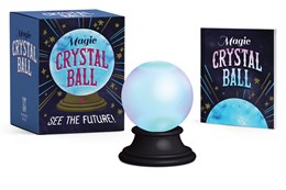 Magic Crystal Ball: See The Future! - Rp Minis 9780762465149