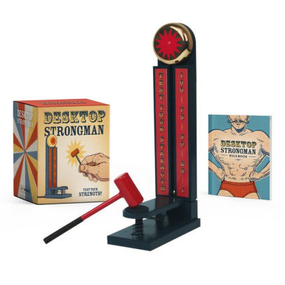 Desktop Strongman: Test Your Strength! by Hawkins. Derby 9780762497201