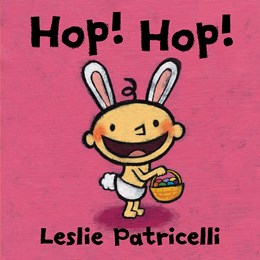 Hop! Hop! by Patricelli. Leslie 20 9780763663193