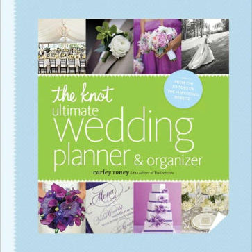 The Knot Ultimate Wedding Planner & Organizer [Binder Edition]: Worksheets, Chec 9780770433369
