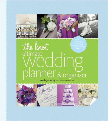 The Knot Ultimate Wedding Planner & Organizer [Binder Edition]: Worksheets, Chec 9780770433369
