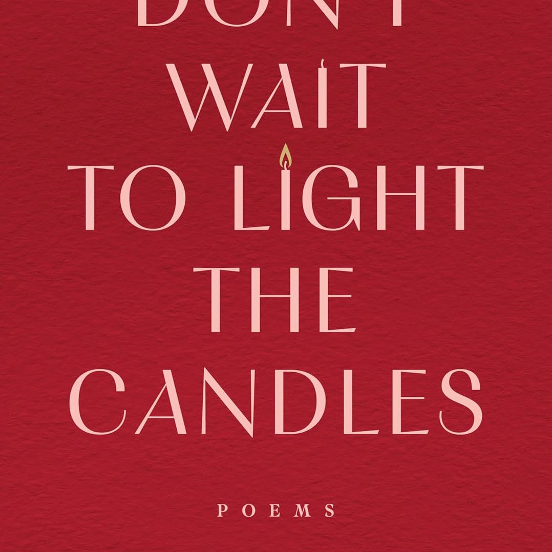 Don't Wait To Light The Candles: Poems By Michelle. Allie 20 9780778306733