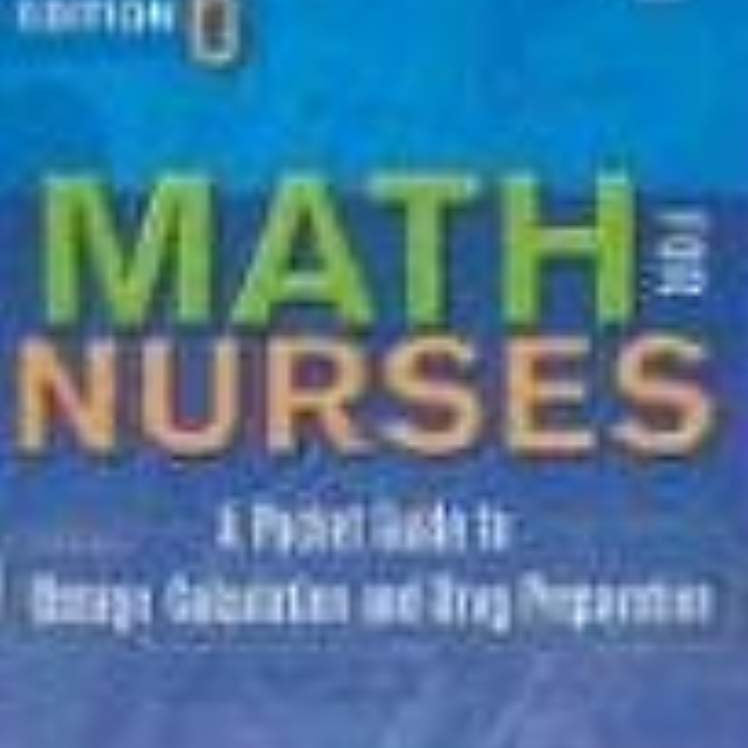 Math For Nurses 6Th Ed. 9780781753722