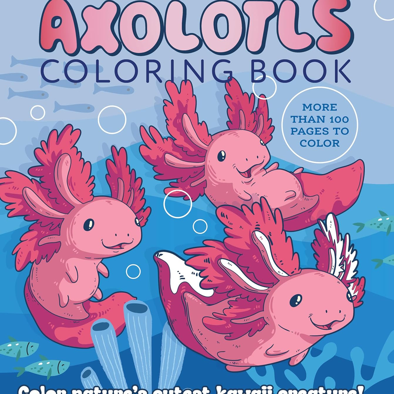 Axolotls Coloring Book by Editors Of Chartwell Books 9780785844594