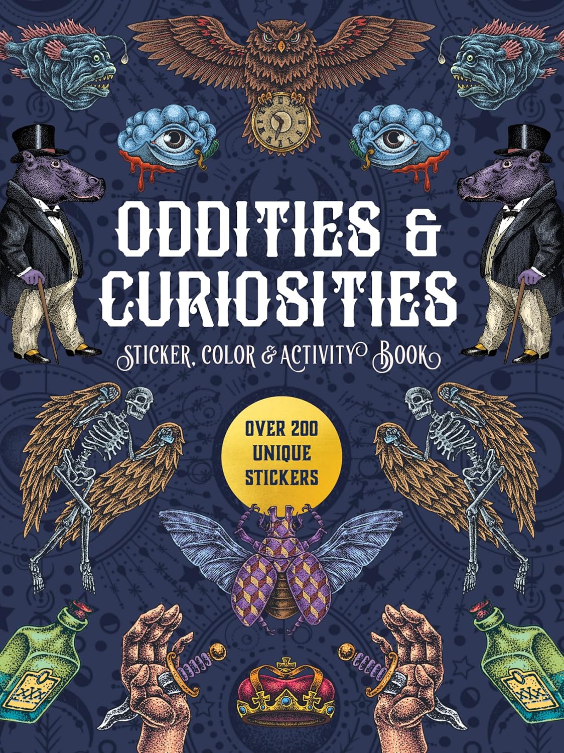Oddities & Curiosities Sticker, Color & Activity Bk by Editors Of Chartwell Book 9780785846123