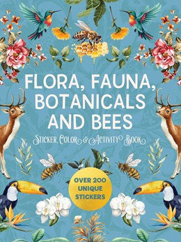 Flora, Fauna ... Sticker, Color & Activity Book by Editors Of Chartwell Books 9780785846130