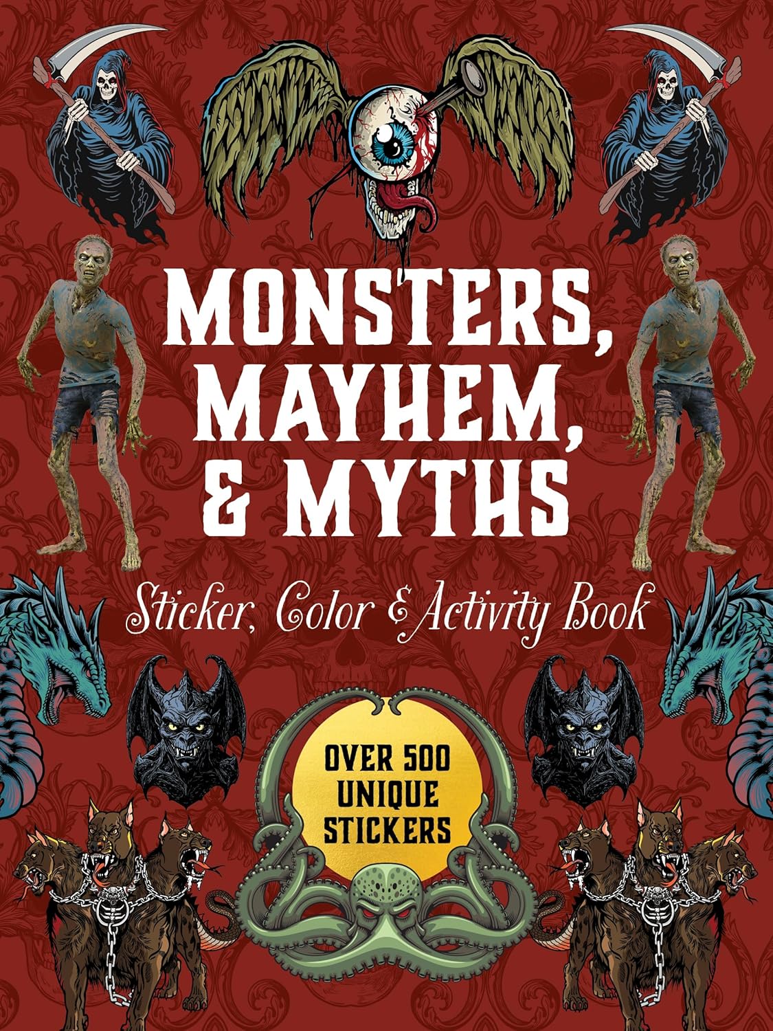 Monsters, Mayhem, And Myths Sticker, Color & Activity Book by Chartwell Books 9780785846796