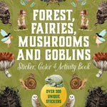 Forest, Fairies, Mushrooms & Goblins Sticker, Color & Activity Book by Chartwell 9780785846888