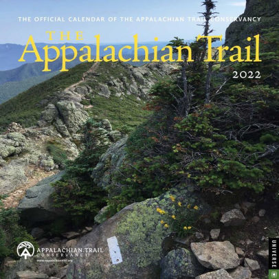 APPALACHIAN TRAIL 2022 WALL CALENDAR, THE 9780789340221