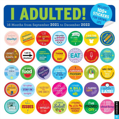I ADULTED! 16-MONTH 2021-2022 WALL CALENDAR STICKE 9780789340412
