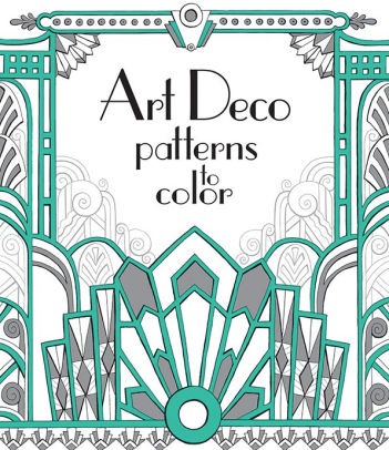 Art Deco Patterns To Color (Ir) by Taplin. Sam 9780794537111_1bae33b8-0f57-4e62-a12a-cdd9d8ec6a7e