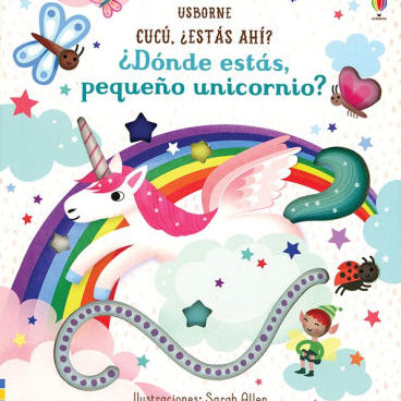 Cucú, ¿Estás Ahí? by ¿Dónde Estás, Pequeño Unicornio? by Usborne 9780794548056