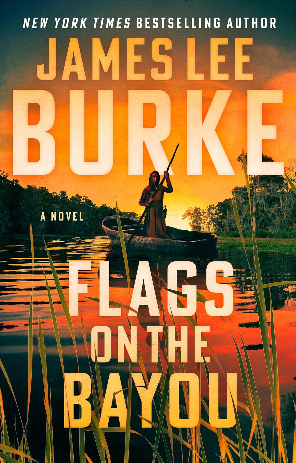 FLAGS ON THE BAYOU - BURKE. JAMES LEE 9780802161697