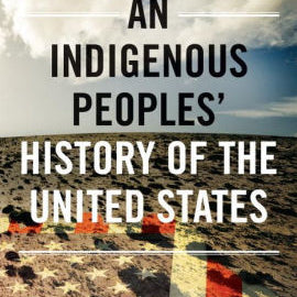An Indigenous Peoples' History Of The United States by Dunbar-Ortiz. Roxanne 9780807057834_382c5ef6-0c54-49b9-897d-e3b903cb2403