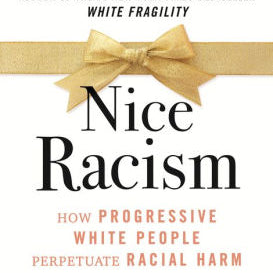 Nice Racism by Diangelo. Robin 9780807074121_6e621e4f-d6c7-44d8-8f42-91a6a6e4d676