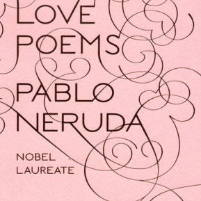 Love Poems by Neruda. Pablo ; Walsh. Donald D 9780811217293_48aeca9f-72fc-4b7c-9780-13de5e52392f