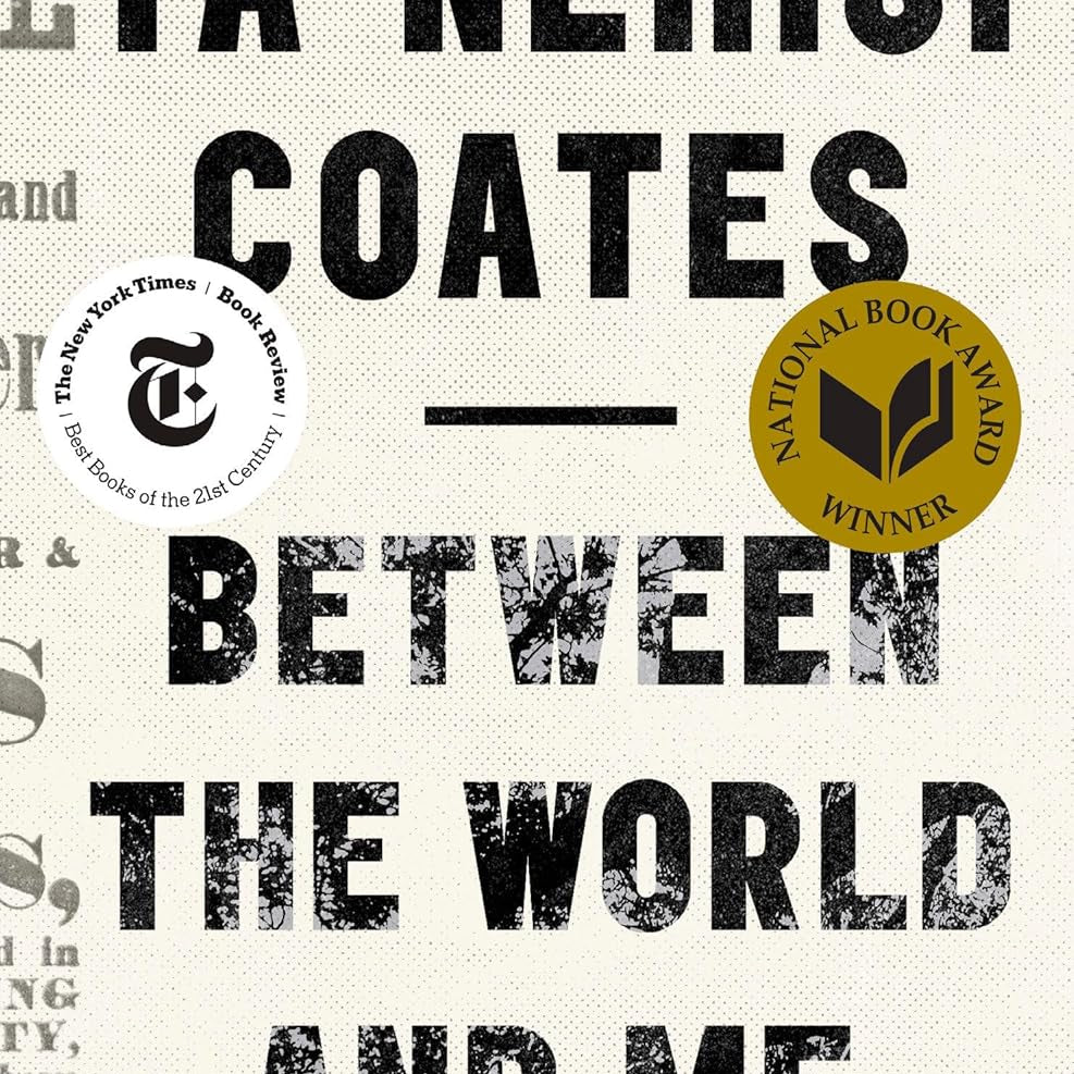 Between The World And Me by Coates. Ta-Nehisi 9780812983814