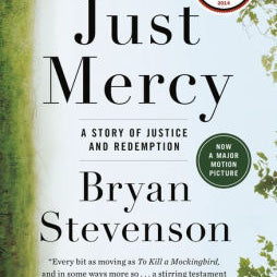Just Mercy by Stevenson. Bryan 9780812984965_a6915041-5b4c-4b59-9ebe-a0ff33b2e9a6